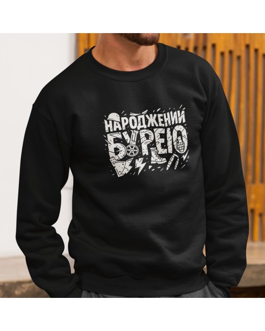 Born by the Storm Sweatshirt